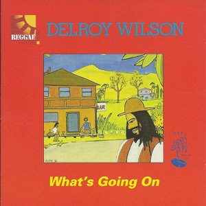 Delroy Wilson - What
