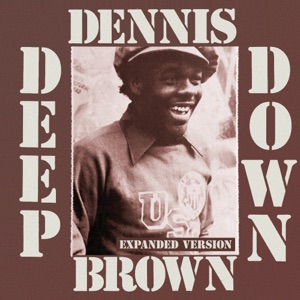 Dennis Brown - Deep Down