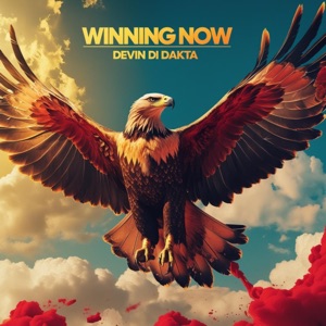 Winning Now-Devin Di Dakta