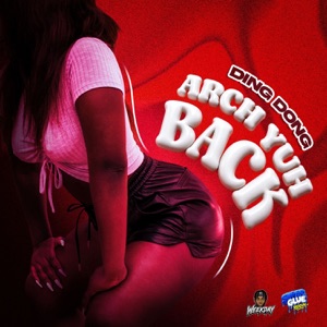 Arch Yuh Back-Ding Dong