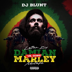 Dj Blunt - Letter by Damian "Jr Gong" Marley