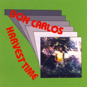 Don Carlos - Harvest Time