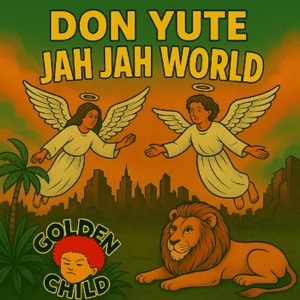Jah Jah World-Don Yute