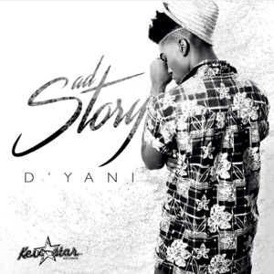Sad Story-Dyani