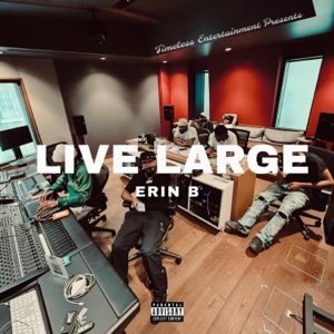 Live Large-Erin B