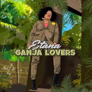 Ganja Lover-Etana