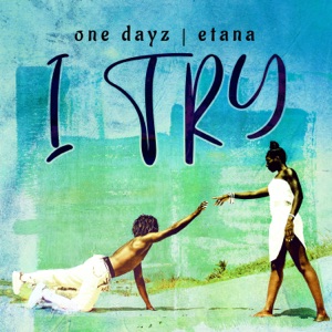 I Try-One Dayz