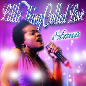 Little Thing Called Love-Etana