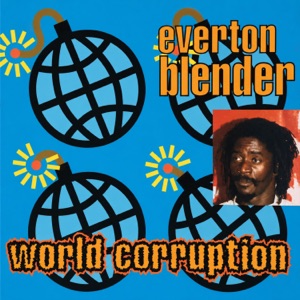 Everton Blender - World Corruption