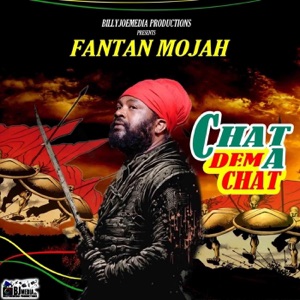 CHAT DEM A CHAT-Fantan Mojah