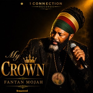 My Crown - Fantan Mojah