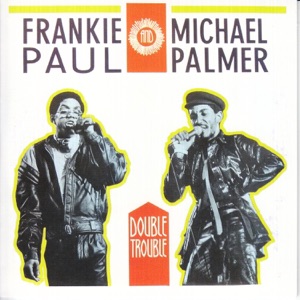 Frankie Paul - Double Trouble