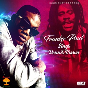 Frankie Paul Sings Dennis Brown