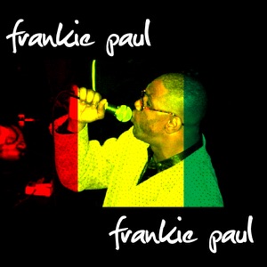 Frankie Paul - Frankie Paul