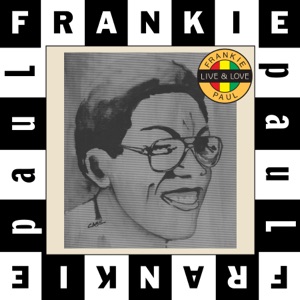 Frankie Paul - Live And Love