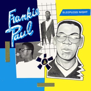 Frankie Paul - Sleepless Night