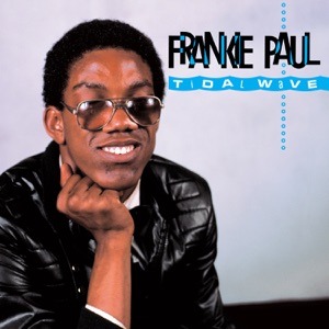 Frankie Paul - Tidal Wave