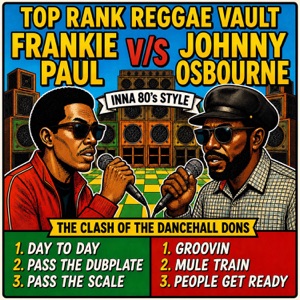 Top Rank Reggae Vault - Frankie Paul