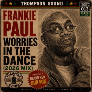 Worries In The Dance - Frankie Paul