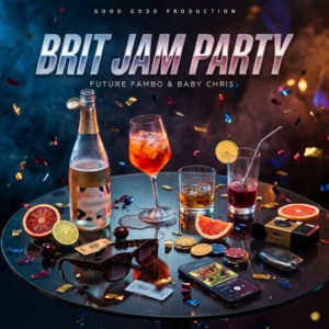 Brit Jam Party-Future Fambo