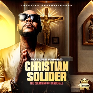 Christian Solider-Future Fambo