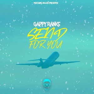 Send for You-Gappy Ranks