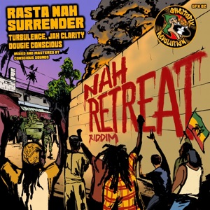 Rasta Nah Surrender-Ghettofix Revolution
