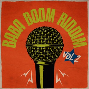 Ghost - Baba Boom Riddim, Vol.2