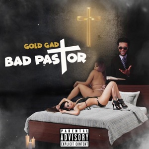 Bad Pastor-Gold Gad