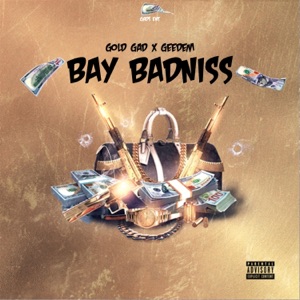 Bay Badness-Gold Gad