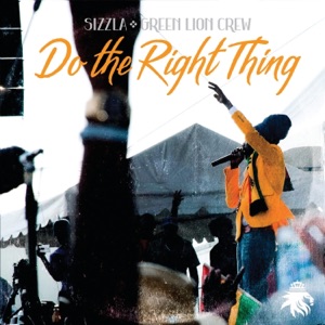 Do The Right Thing-Green Lion Crew