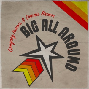 Big All Around-Gregory Isaacs