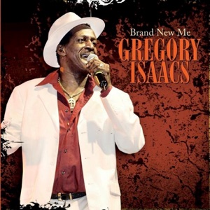 Gregory Isaacs - Brand New Me