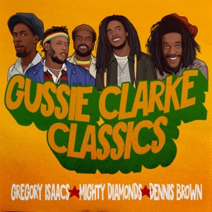 Gregory Isaacs - Gussie Clarke Classics