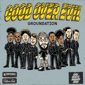 Good Over Evil-Groundation