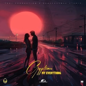 My Everything-Gyptian