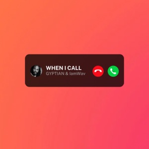 When I Call-Gyptian
