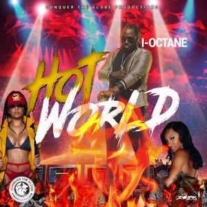 Hot World-I-Octane