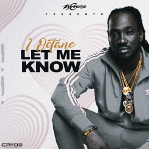 Let Me Know-I-Octane