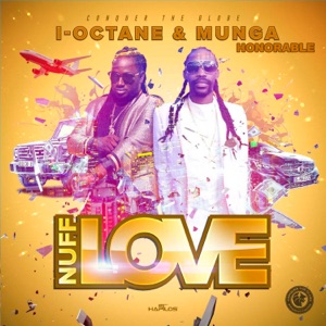 Nuff Love-I-Octane