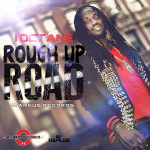 I-Octane - Rough up Road