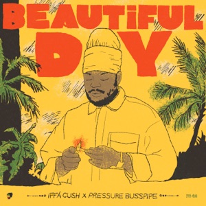 Beautiful Day-Iffá Cush