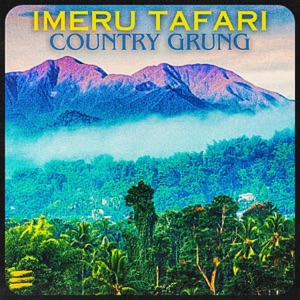 Country Grung-Imeru Tafari