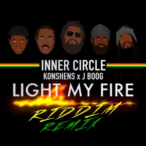 Light My Fire-Inner Circle