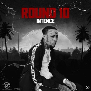 Round 10-Intence