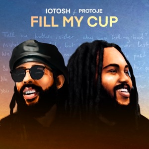 Fill My Cup-Iotosh