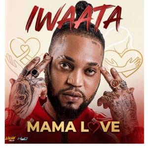Mama Love-Iwaata