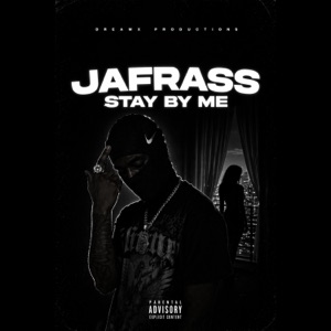 Stay By Me - Jafrass