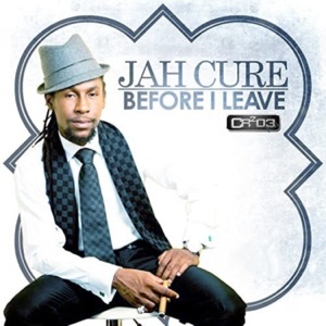 Before I Leave-Jah Cure