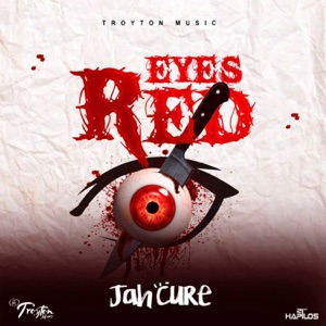 Eyes Red-Jah Cure